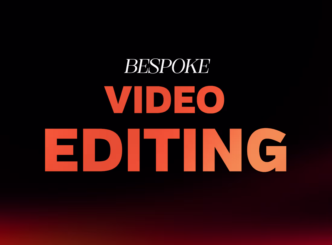 Cover image for Bespoke Video Editing