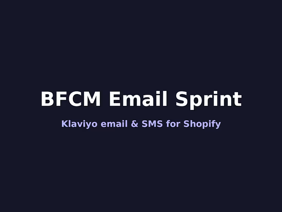 Cover image for BFCM Email Sprint