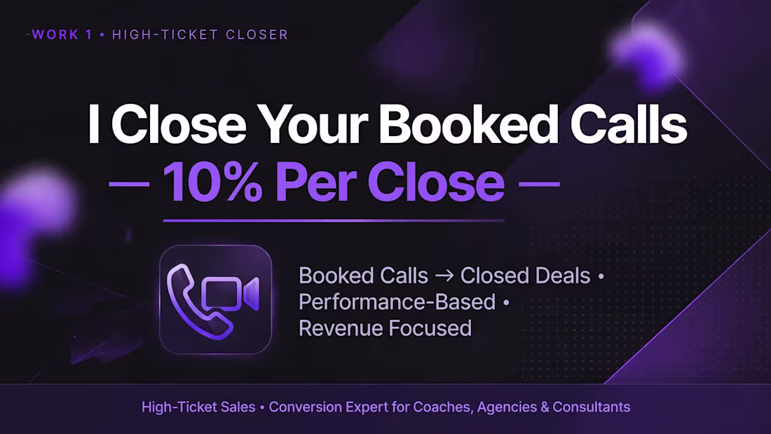 Cover image for Title: I Close Your Booked Calls - 10% Per Close
