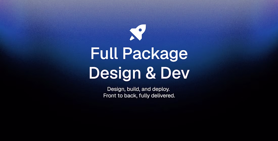 Cover image for Full Package — Design & Development