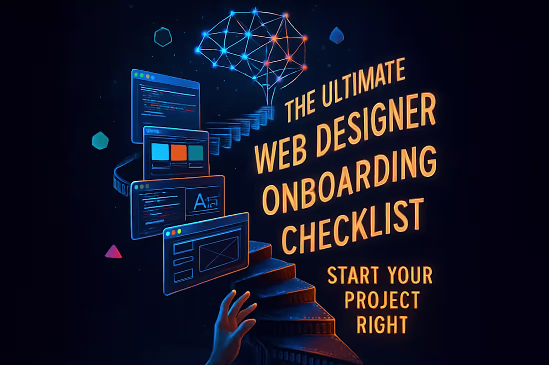 Cover image for The Ultimate Web Designer Onboarding Checklist: Start Your Project Right