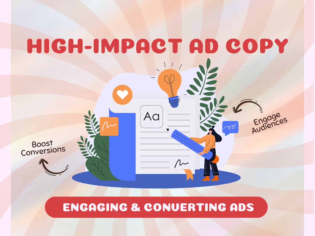 Cover image for Advertisement Copy that Converts | Engaging & High-Impact Ads