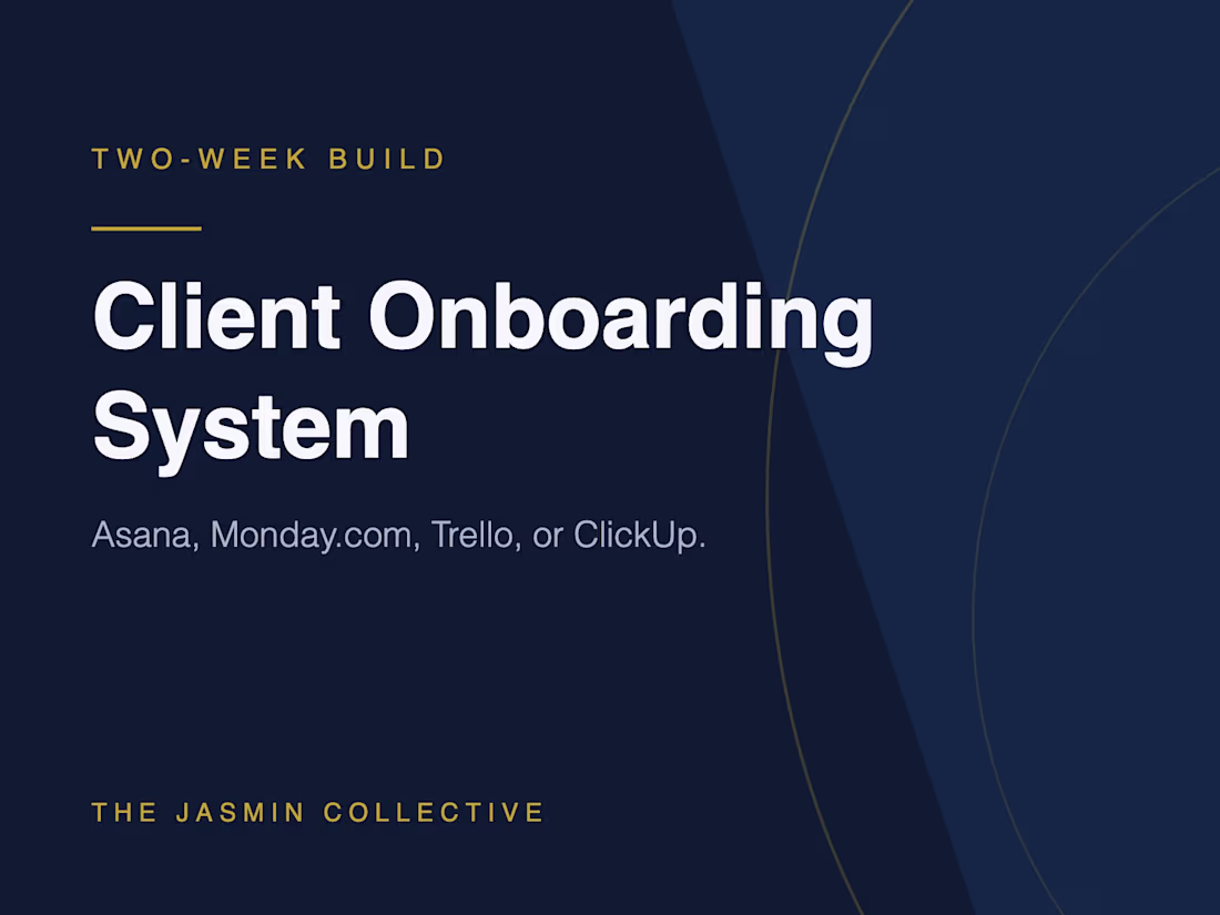 Cover image for Client Onboarding System in Asana or Monday.com