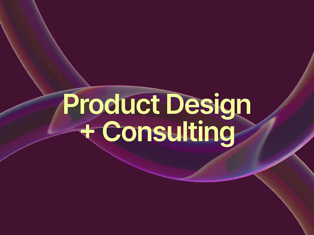 Cover image for Product Design + Consultant services