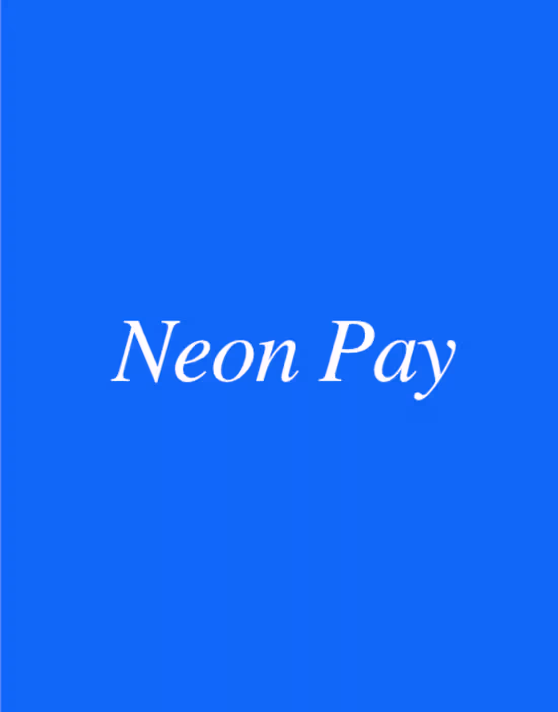 Cover image for Neon Pay😍 