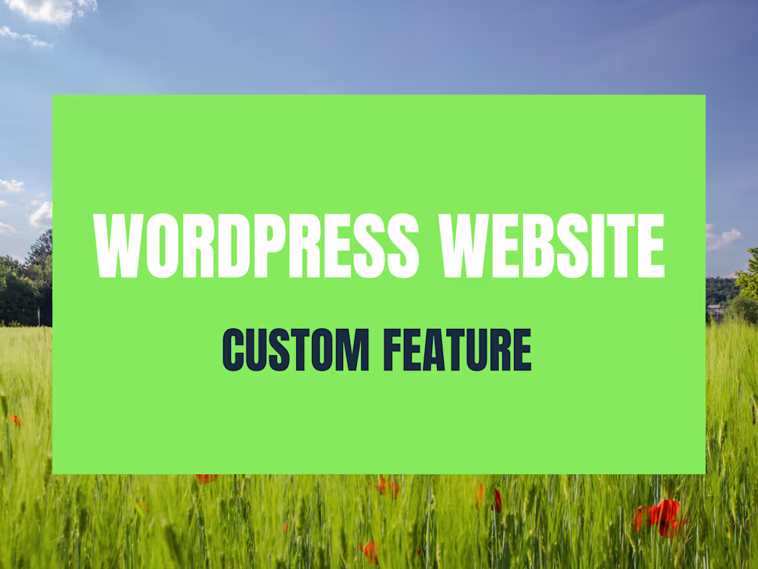 Cover image for WordPress Website Development | Custom Features | HTML,CSS, PHP