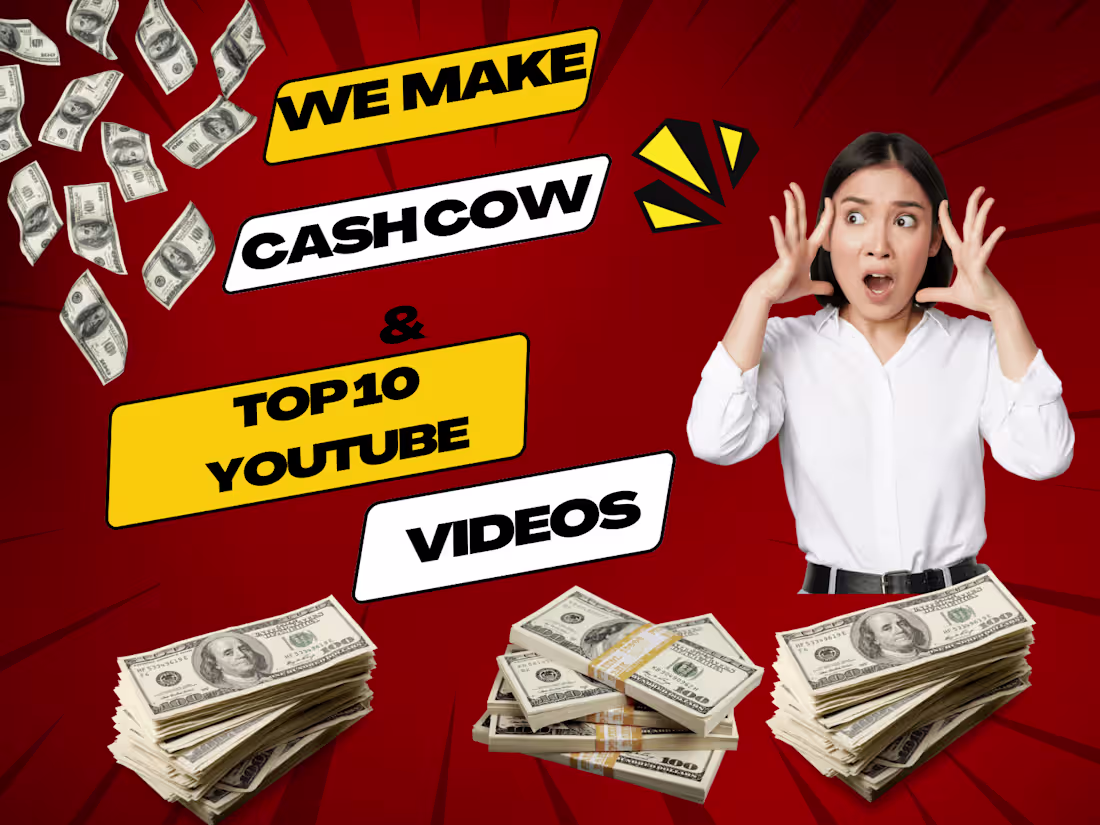 Cover image for I will make cash cow and top 10 YouTube Videos in low price.