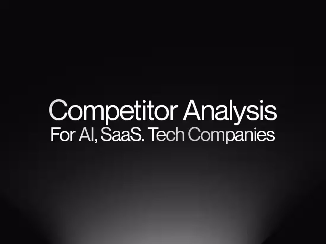 Cover image for Competitor Audit for SaaS, AI & Technology Brands 