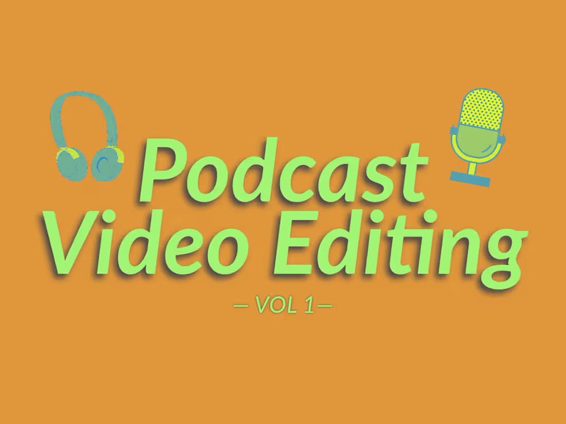 Cover image for podcast video editing