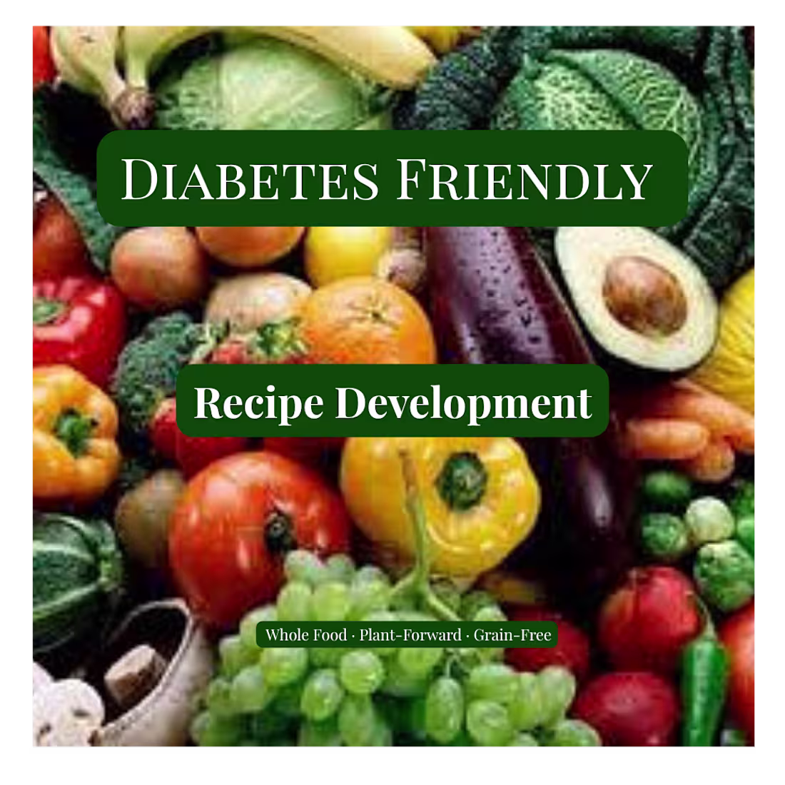 Cover image for Diabetes-Friendly Recipe Development