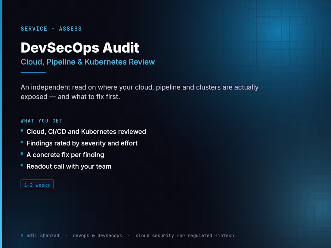 Cover image for DevSecOps Audit — Cloud, Pipeline & Kubernetes Review