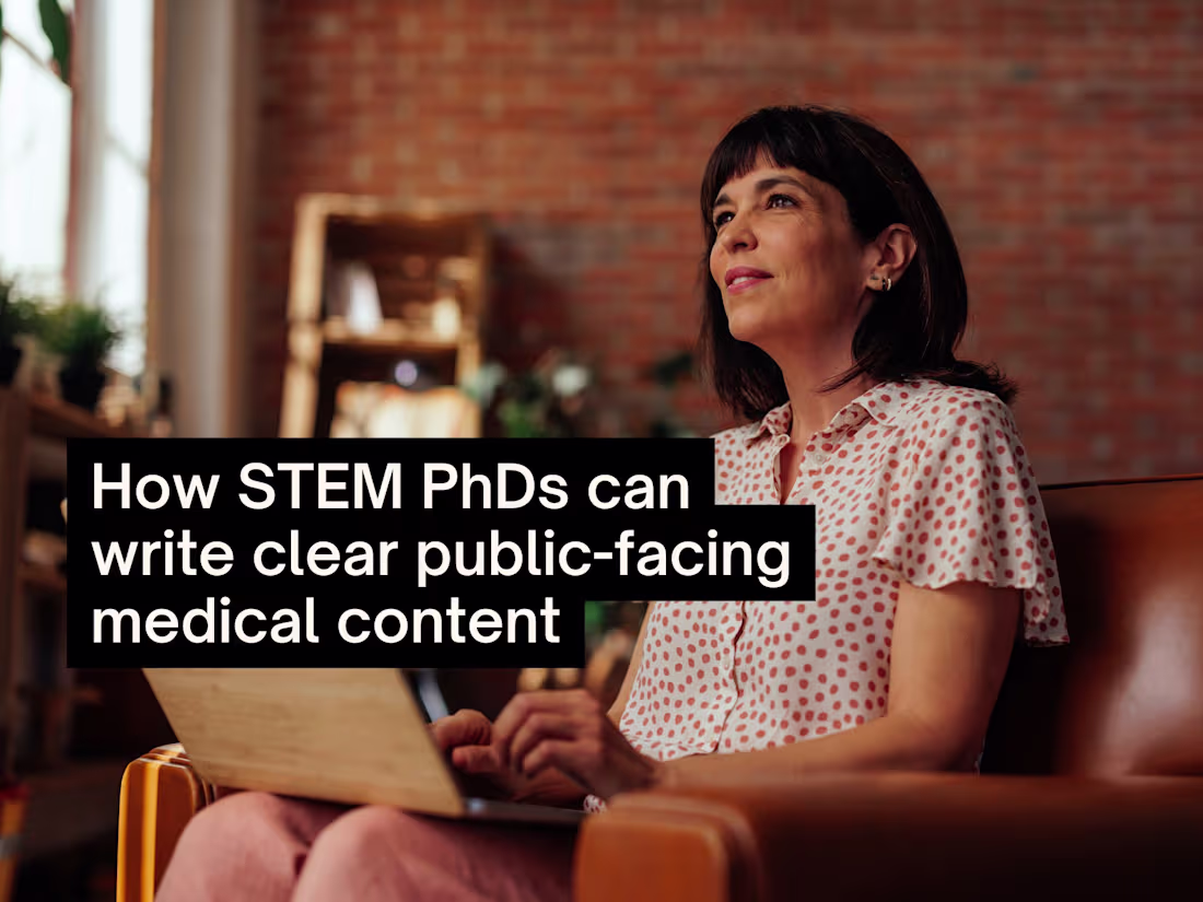 Cover image for How STEM PhDs Can Write Clear Public-Facing Medical Content ...