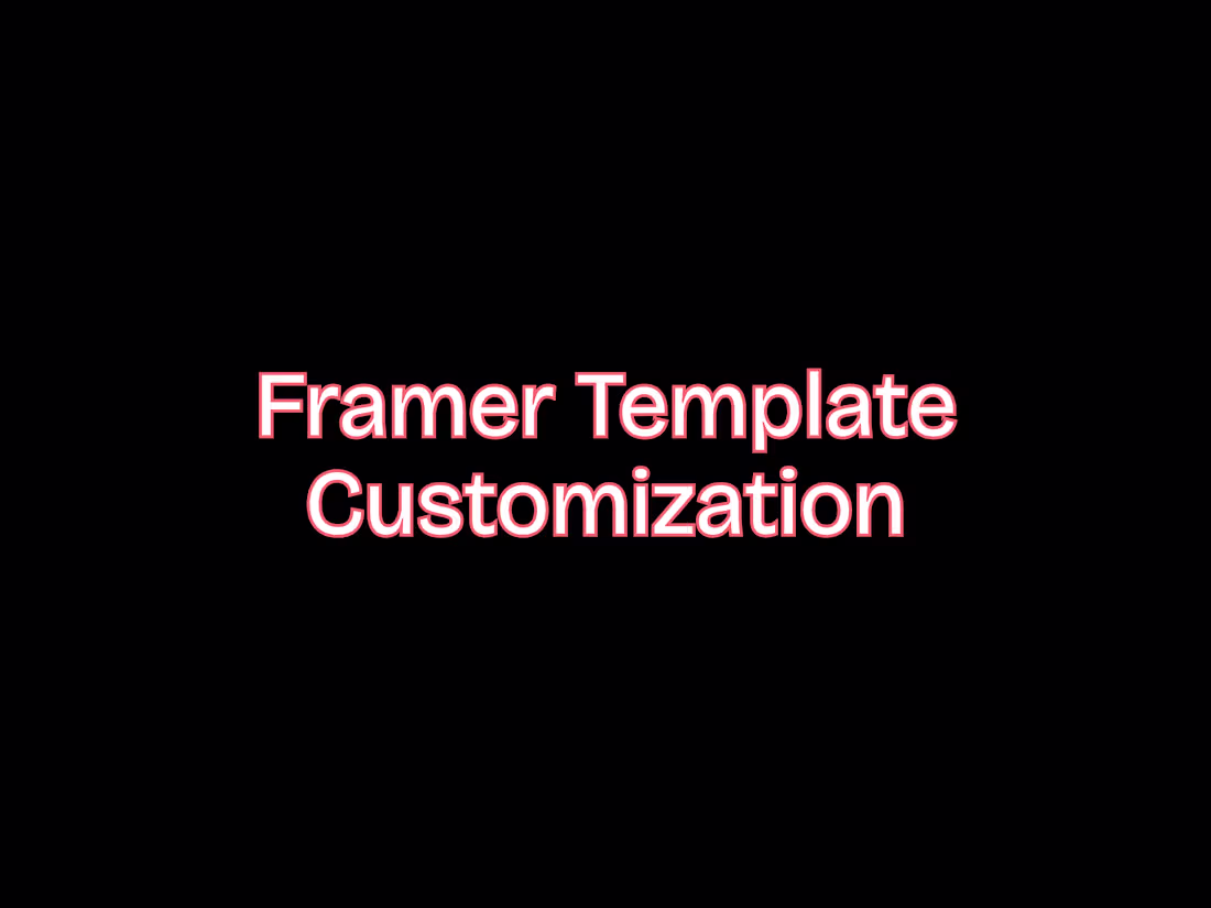 Cover image for Framer Template Customization