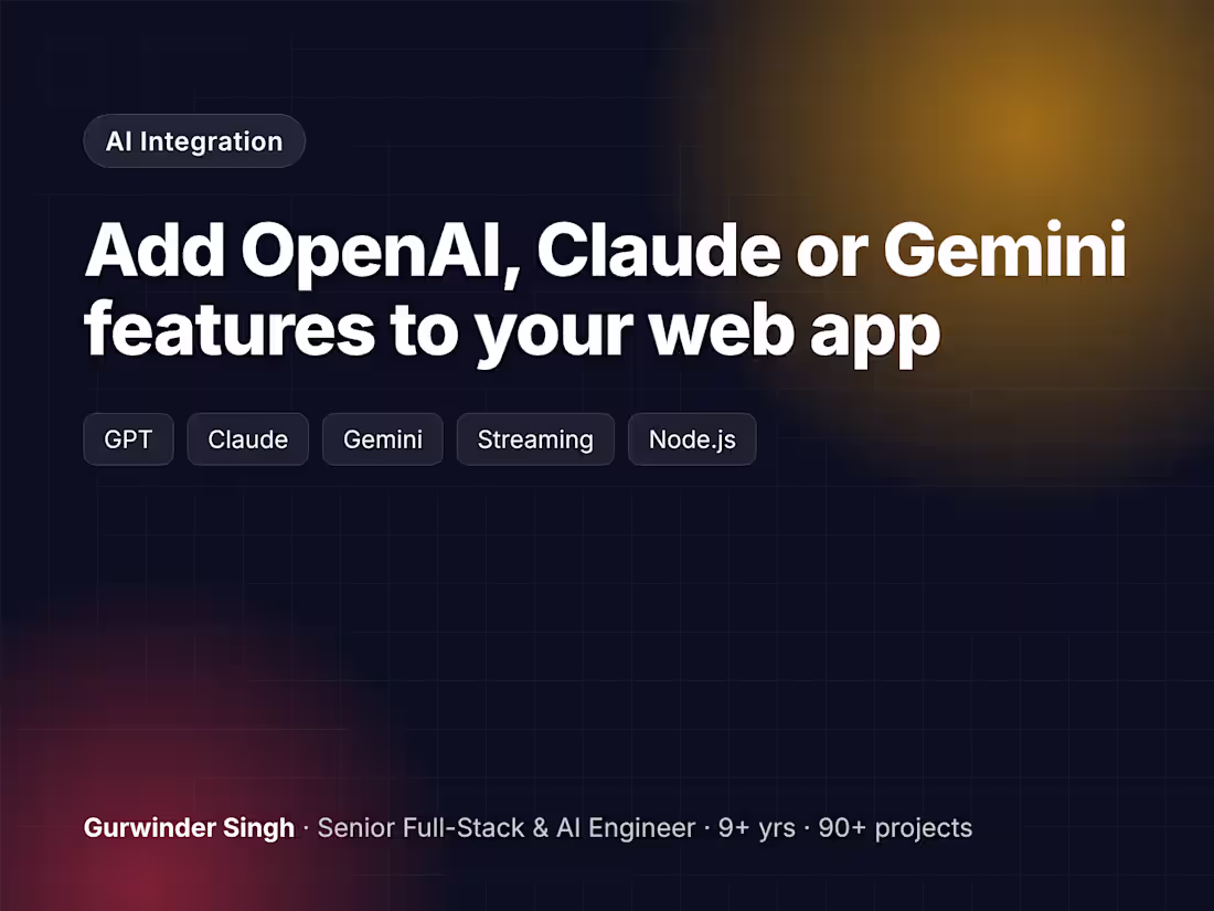 Cover image for OpenAI, Claude or Gemini AI Integration for Your Web App