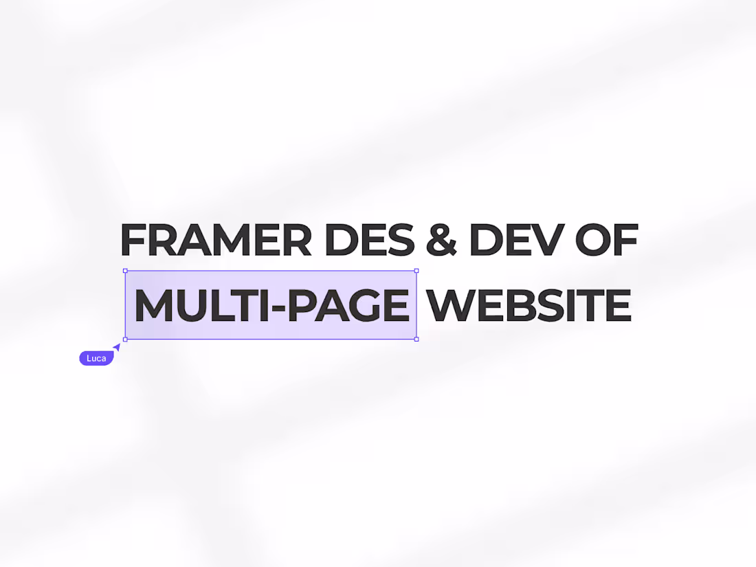 Cover image for Multi-page website design and dev in Framer