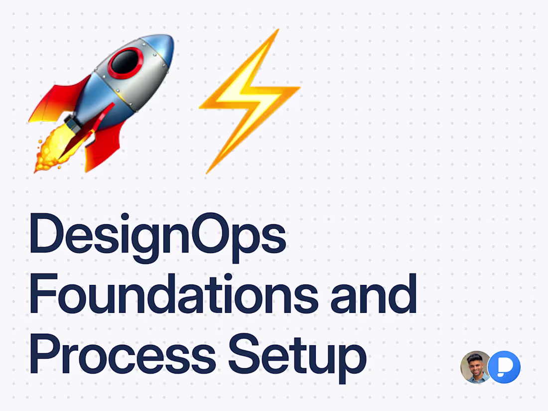 Cover image for DesignOps Foundations & Process Setup