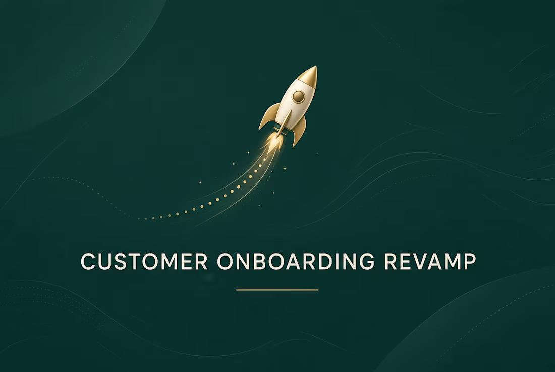 Cover image for Customer Onboarding Revamp