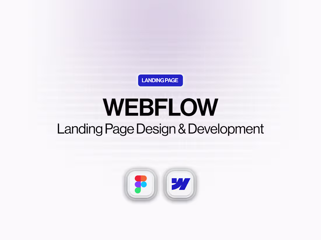 Cover image for Webflow | Landing Page Design & Development
