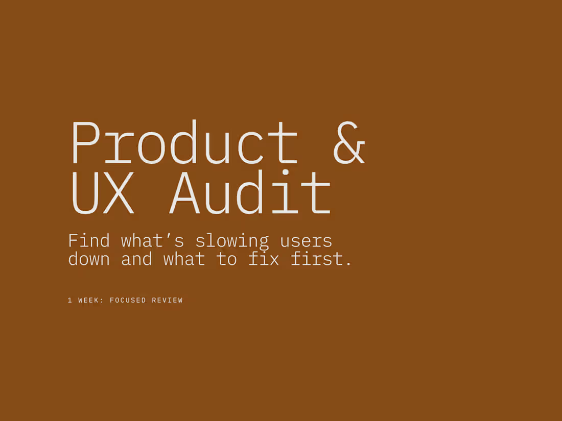 Cover image for Product & UX Audit (1 week)