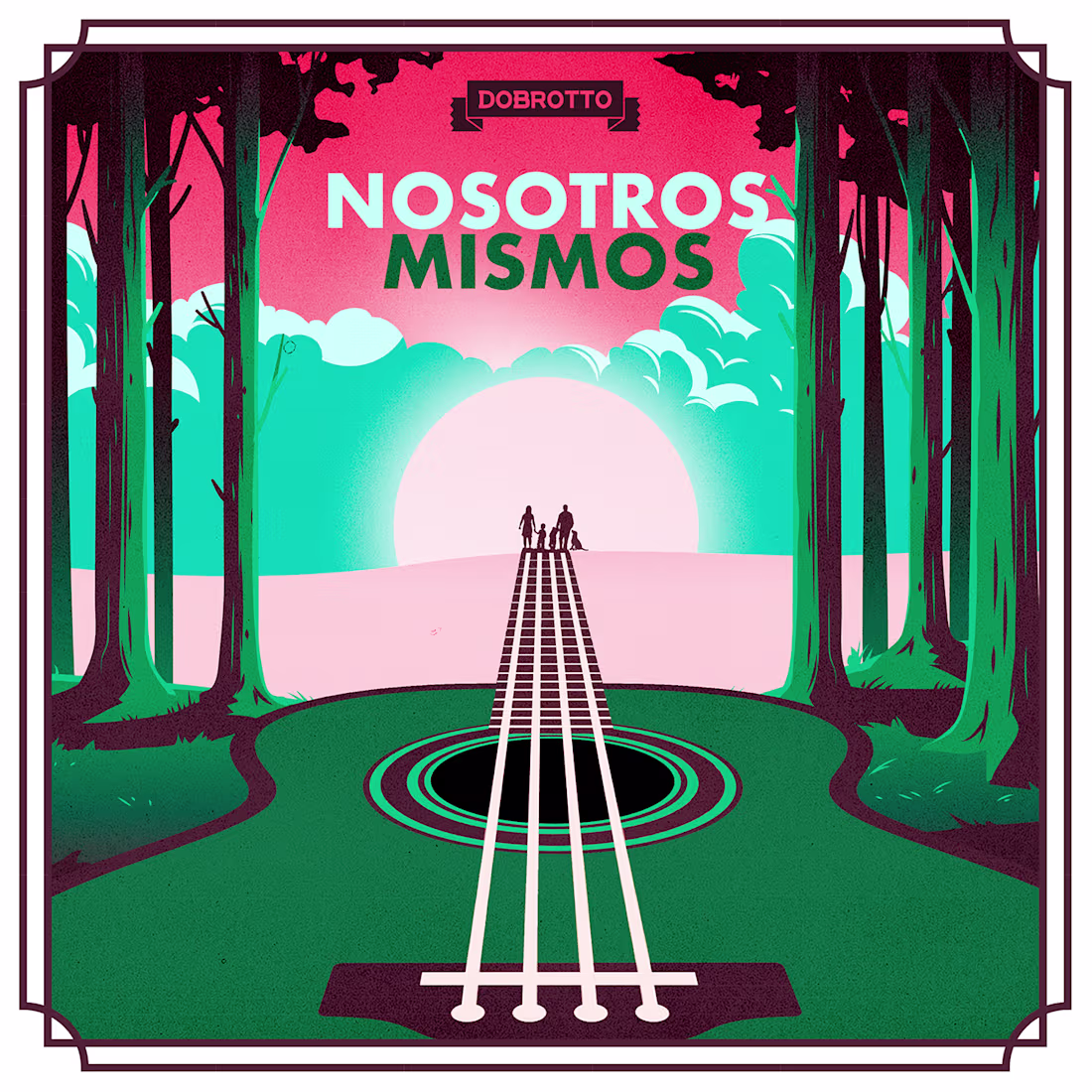 Cover image for Dobrotto - Nosotros Mismos