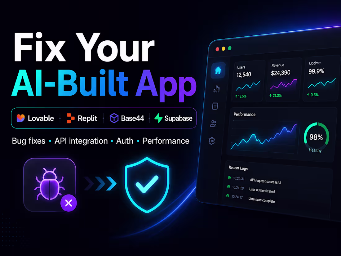 Cover image for Fix, Debug & Finish Your AI-Built App