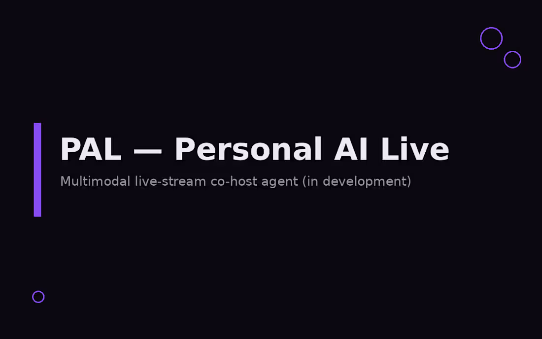 Cover image for PAL — Personal AI Live