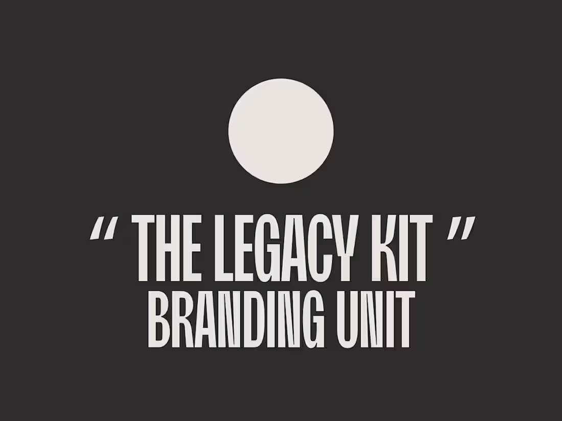 Cover image for “THE LEGACY KIT” branding unit