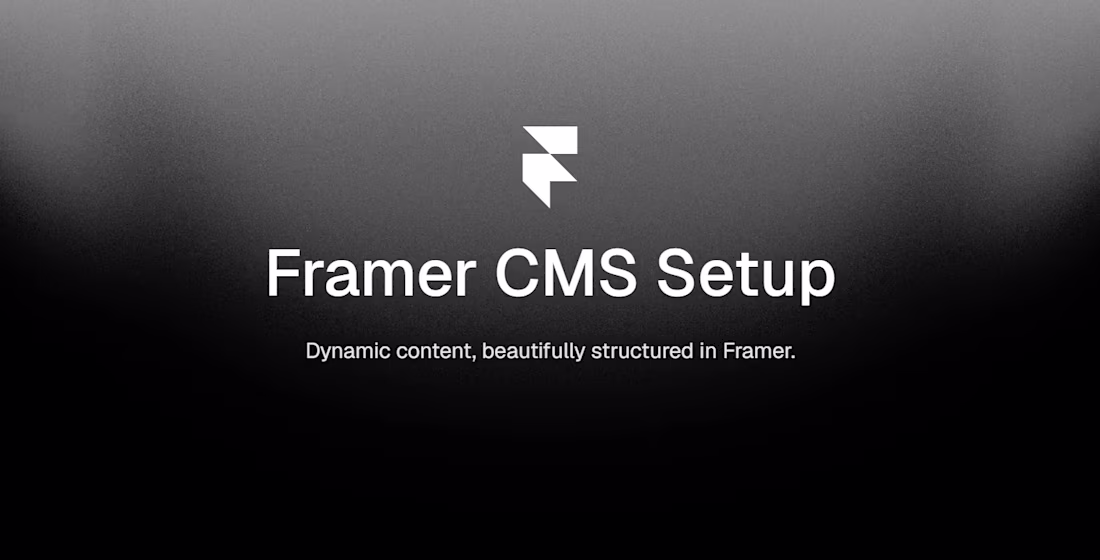 Cover image for Framer CMS Setup