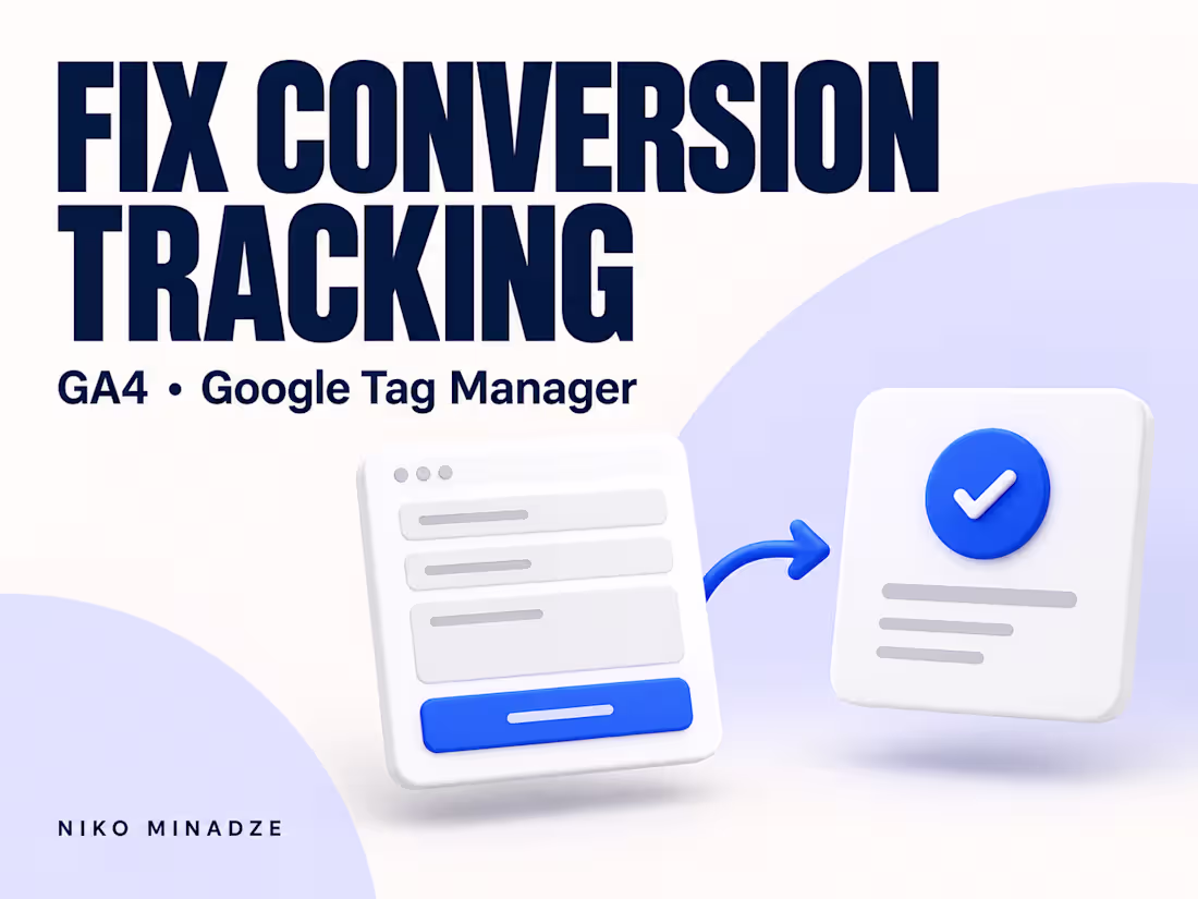 Cover image for GA4 / GTM Conversion Tracking Cleanup