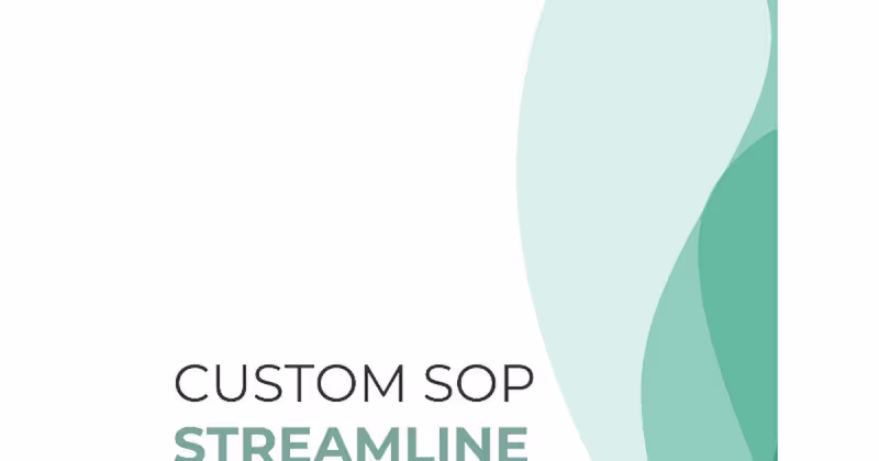 Cover image for Custom SOP to Streamline Your Workflow