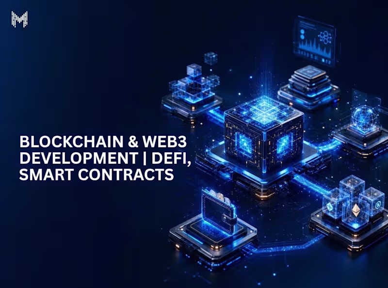Cover image for Blockchain & Web3 Development | DeFi, Smart Contracts
