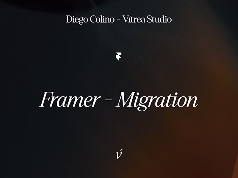 Cover image for Framer - Migration