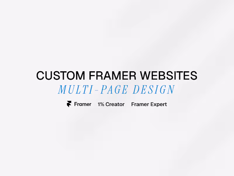 Cover image for Framer Website Design - Multi-Page Sites
