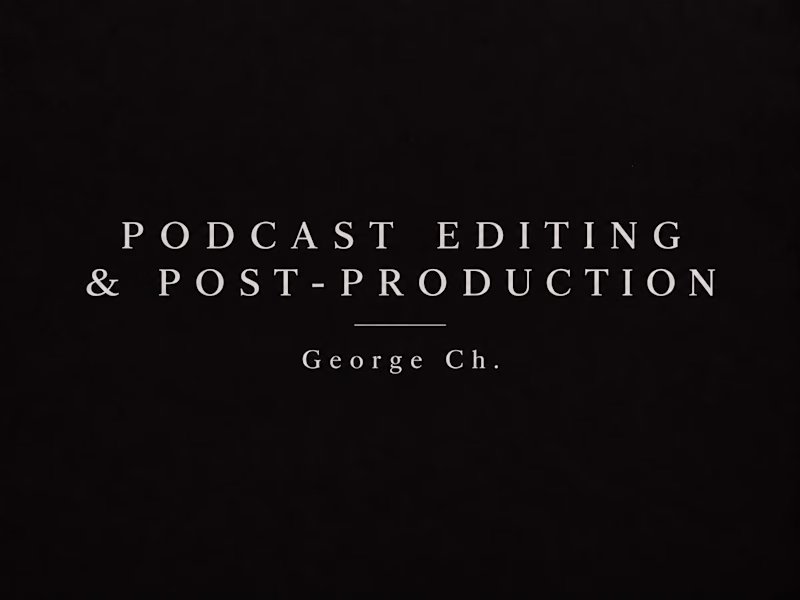 Cover image for Podcast Editing & Post-Production