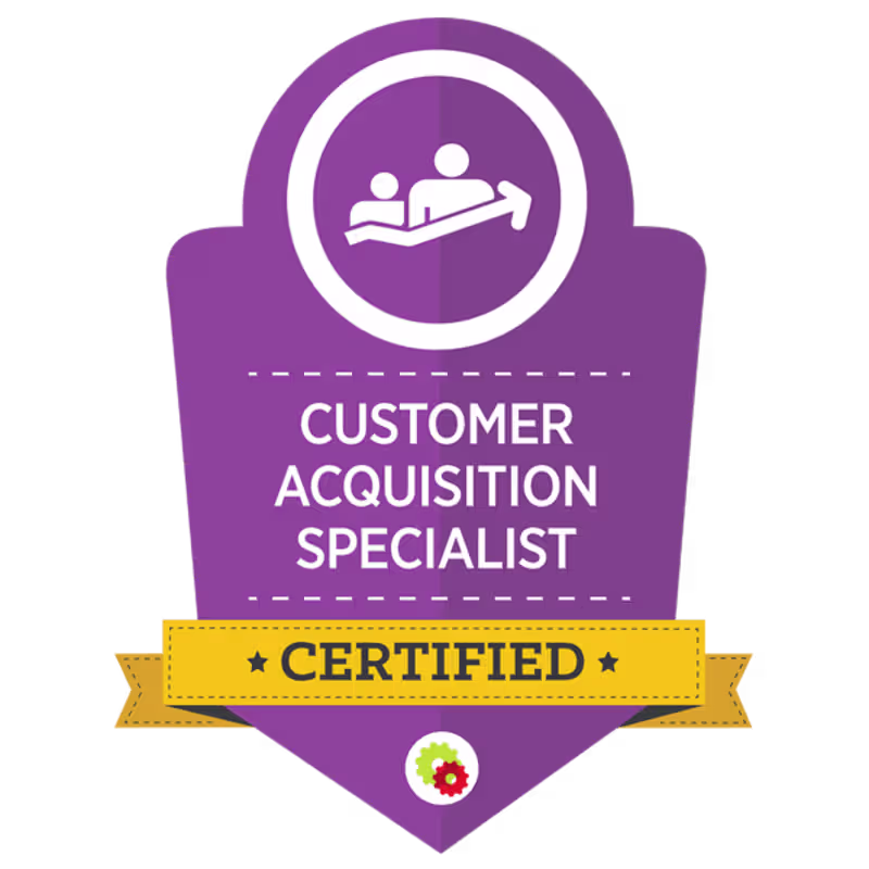 Cover image for Certified Customer Acquisition Specialist