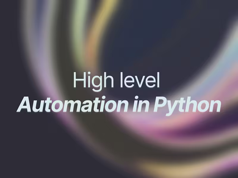 Cover image for Customized automation using Python