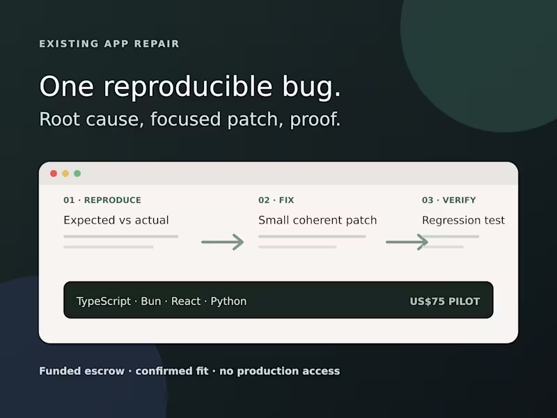 Cover image for Existing App Repair — one reproducible bug