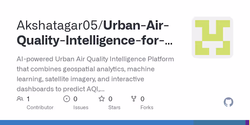 Cover image for Urban Air Quality Intelligence Platform Development