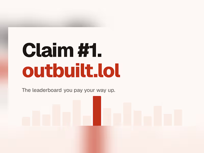 Cover image for Outbuilt: Pay-to-Rank Public Leaderboard