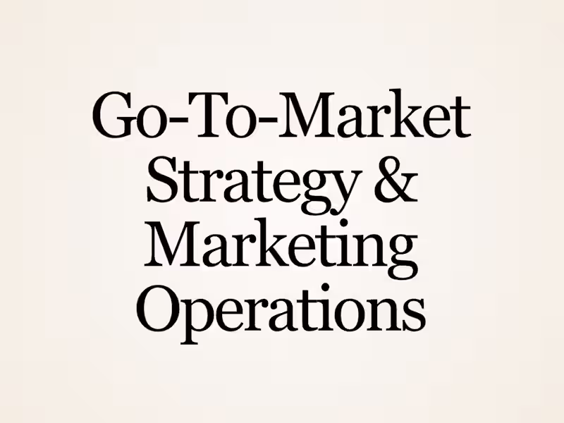 Cover image for Go-To-Market Strategy & Marketing Operations