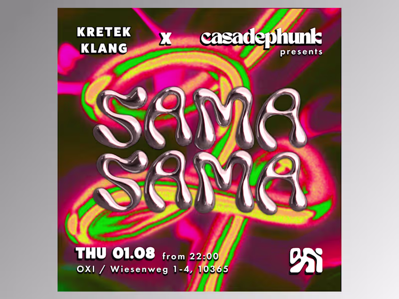 Cover image for SAMA SAMA party @ OXI club