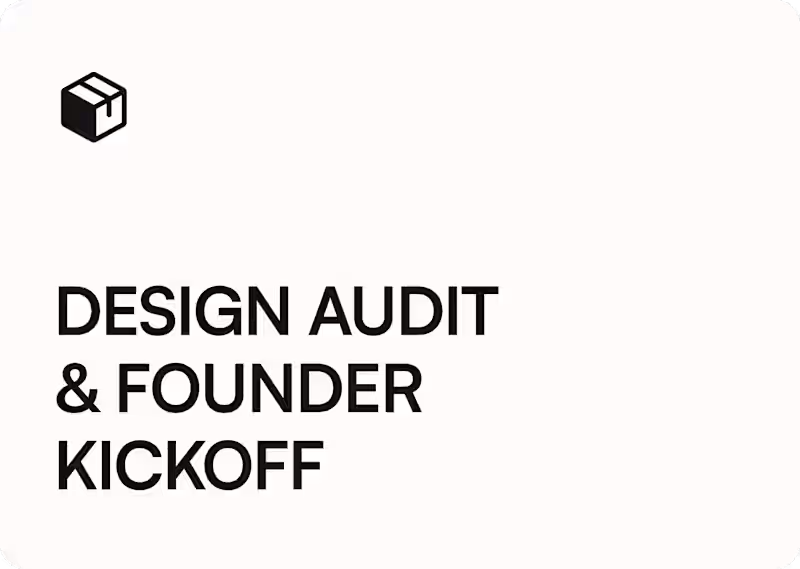 Cover image for Design audit & founder kickoff
