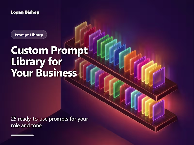 Cover image for Custom Prompt Library for Your Business (25 Prompts)