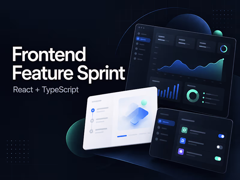 Cover image for React & TypeScript Frontend Feature Sprint