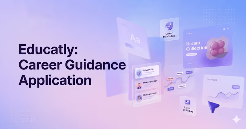 Cover image for Designing the Educatly Career Guidance App