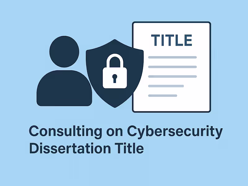 Cover image for Cybersecurity Dissertation Consultation – Research Direction