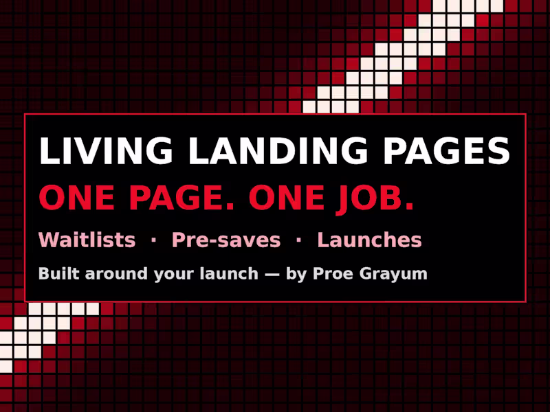 Cover image for Living Landing Pages — One Page, One Job, Built Around Launch