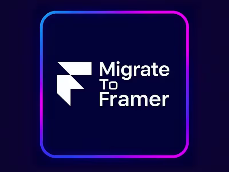 Cover image for Migrate To Framer