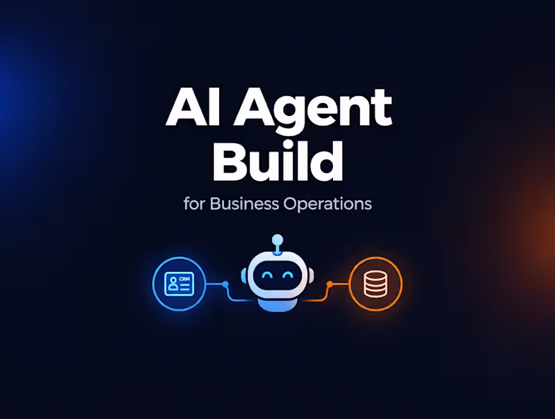 Cover image for AI Agent Build for Business Operations