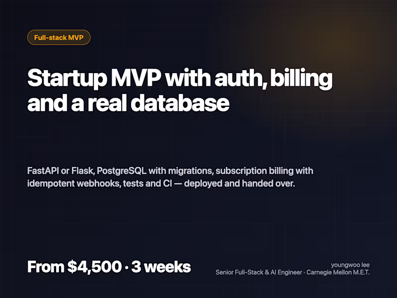 Cover image for Full-Stack MVP: FastAPI + PostgreSQL + Auth + Billing, 3 Weeks